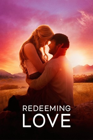Redeeming Love's Poster