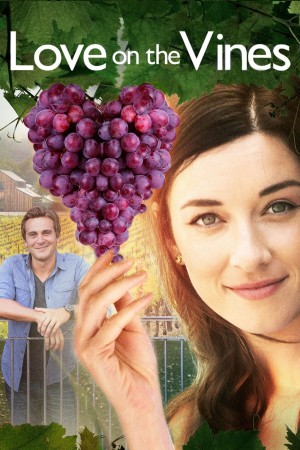 Love on the Vines's Poster