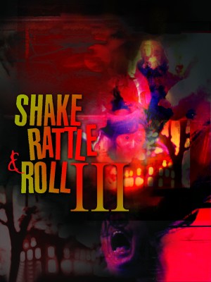 SHAKE, RATTLE & ROLL's Poster