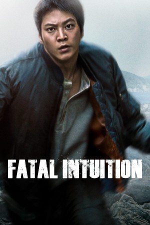 FATAL INTUITION's Poster