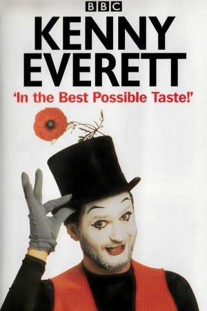 Kenny Everett: In the Best Possible Taste's Poster
