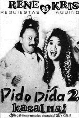 PIDO DIDA 2: KASAL NA's Poster