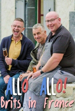 Allo Allo! Brits in France's Poster