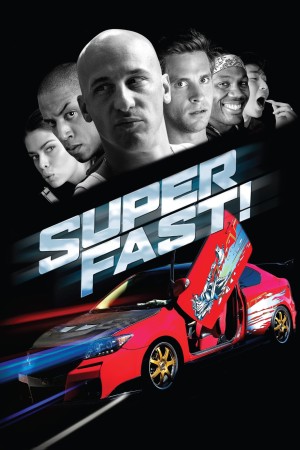 Superfast!'s Poster