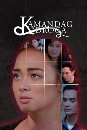 KAMANDAG NG DROGA's Poster