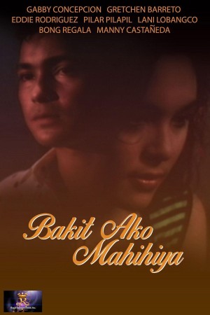 BAKIT AKO MAHIHIYA?'s Poster