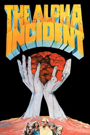The Alpha Incident's Poster
