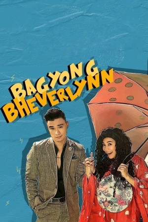 BAGYONG BHEVERLYNN's Poster