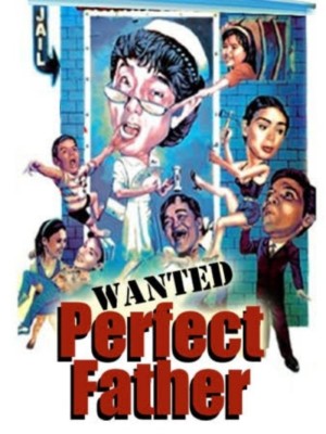 WANTED: PERFECT FATHER's Poster