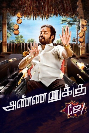 Annanukku Jey's Poster