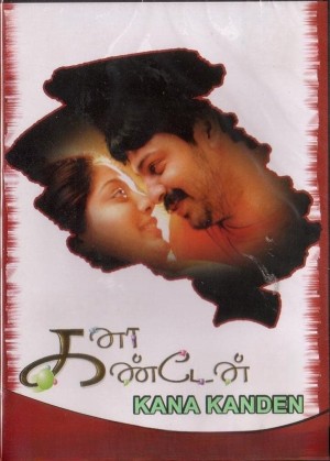Kanaa Kanden's Poster