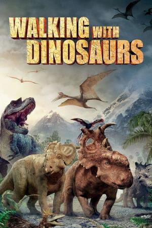 Walking with Dinosaurs 3D's Poster