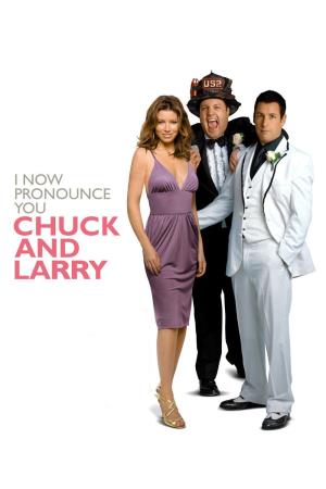 I Now Pronounce You Chuck And Larry's Poster