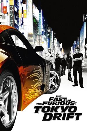 The Fast and the Furious: Tokyo Drift Poster