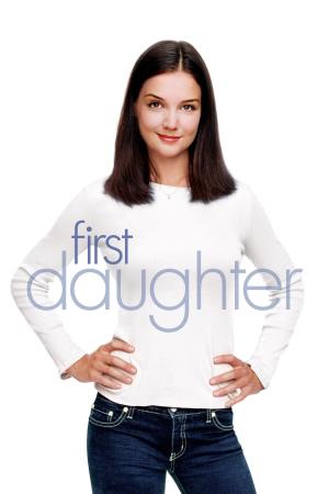 First Daughter Poster