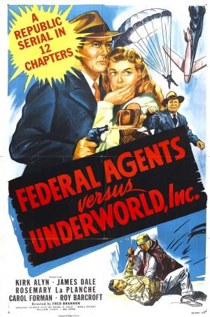 Federal Agents vs. Underworld, Inc. Poster