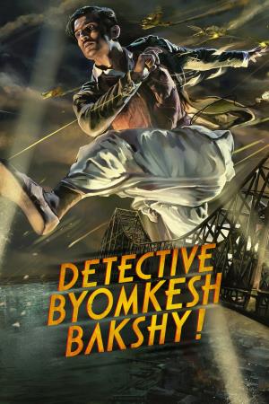 Detective Byomkesh Bakshy! Poster