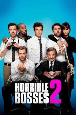 Horrible Bosses 2 Poster