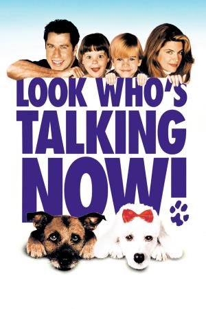 Look Who's Talking Now Poster