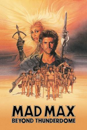 Mad Max Beyond Thunderdome Poster