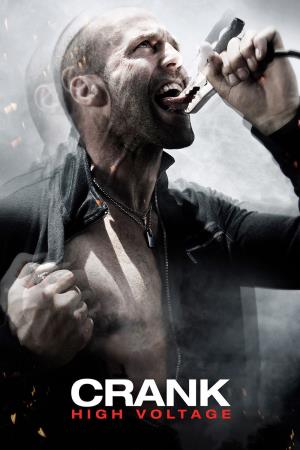 Crank 2: High Voltage Poster