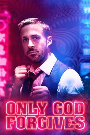 Only God Forgives Poster