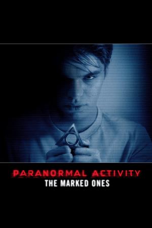 Paranormal Activity: The Marked Ones Poster