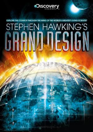 Stephen Hawking's Grand Design Poster