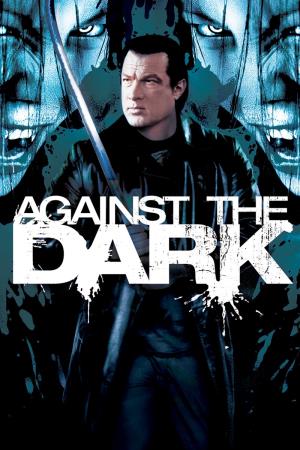 Against The Dark Poster