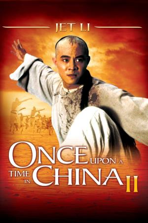 Once Upon A Time In China II Poster