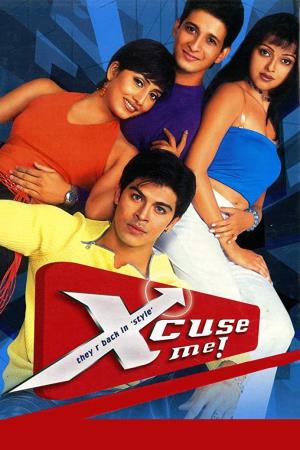 Xcuse Me Poster