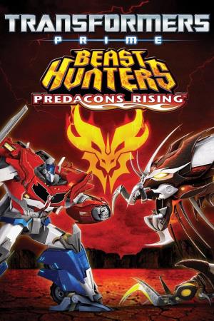 Transformers Prime Beast Hunters: Predacons Rising Poster