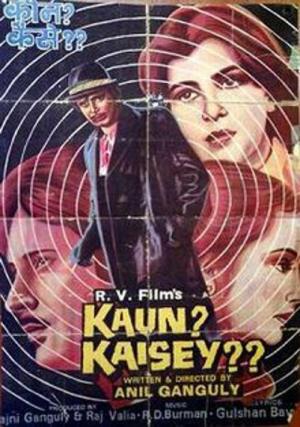 Kaun? Kaisey? Poster