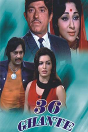 36 Ghante Poster