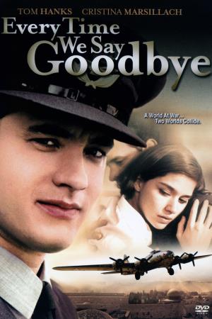 Every Time We Say Goodbye Poster