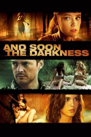 And Soon the Darkness Poster