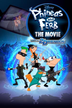 Phineas and Ferb the Movie: Across the 2nd Dimension Poster