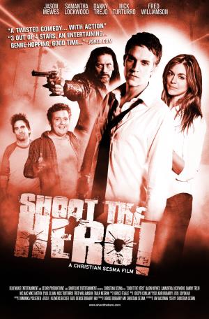 Shoot the hero Poster