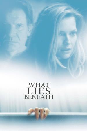 What Lies Beneath Poster