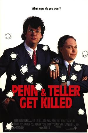 Penn & Teller Get Killed Poster