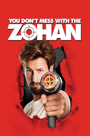 You Don't Mess with the Zohan Poster