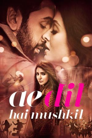 Ae Dil Hai Mushkil Poster