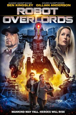 Robot Overlords Poster