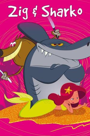 Zig & Sharko Poster