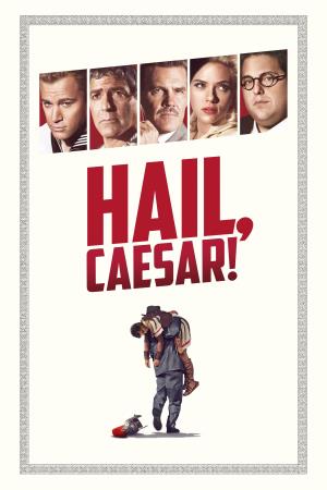 Hail, Caesar! Poster