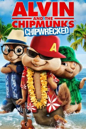 Alvin And The Chipmunks Chipwrecked Poster