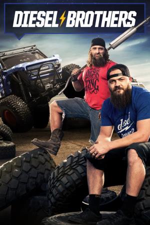 Diesel Brothers Poster