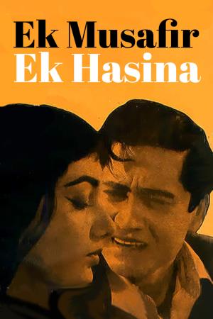 Ek Musafir Ek Hasina Poster