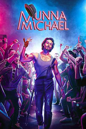 Munna Michael Poster