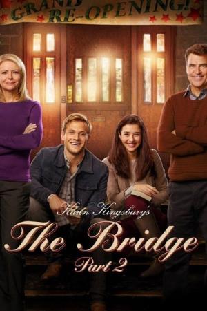 The Bridge Part 2 Poster